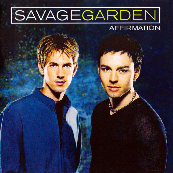 Savage Garden's Affirmation album cover